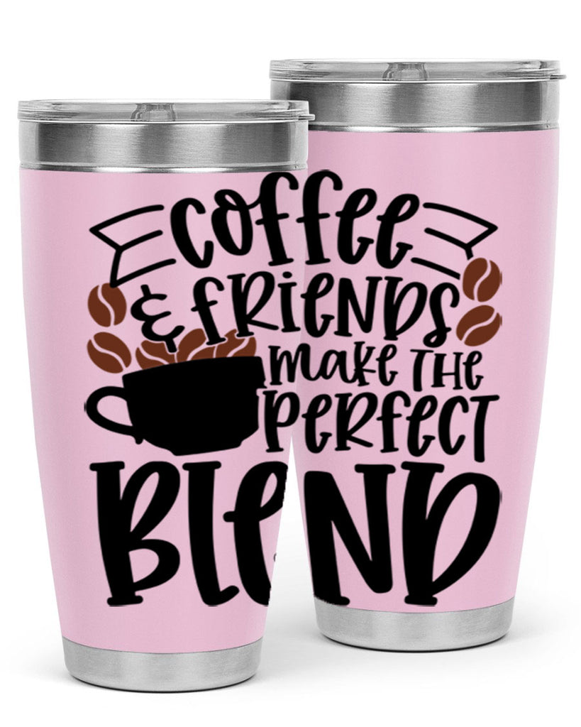 coffee friends make the perfect blend 179#- coffee- Tumbler