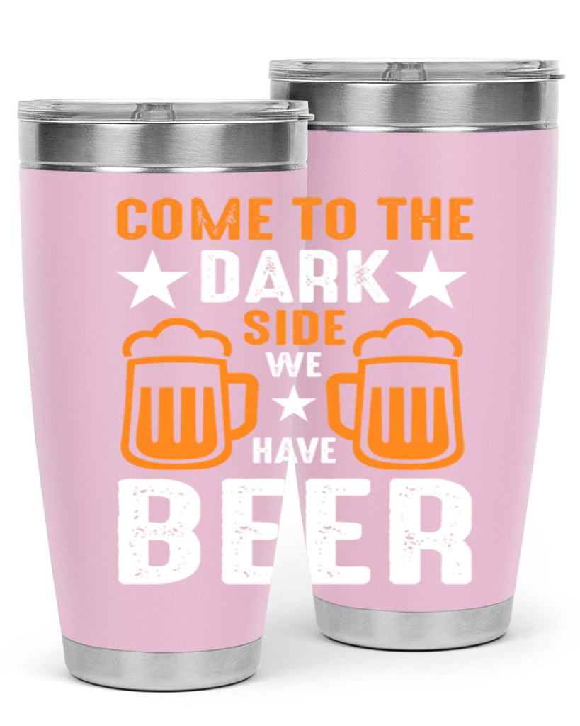 come to the dark side we 117#- beer- Tumbler