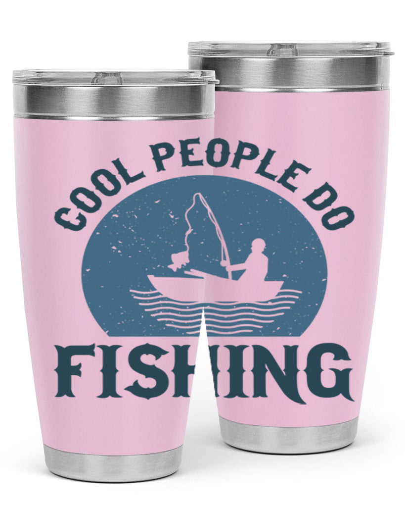 cool people do fishing 170#- fishing- Tumbler