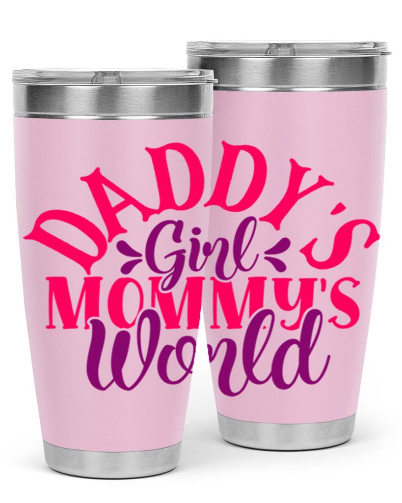 daddys girl mommys world 269#- mom- Tumbler