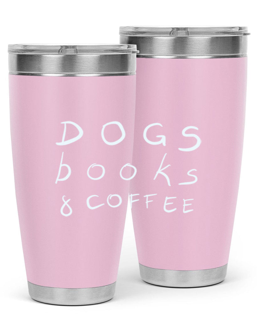 dogs books and coffee 282#- coffee- Tumbler