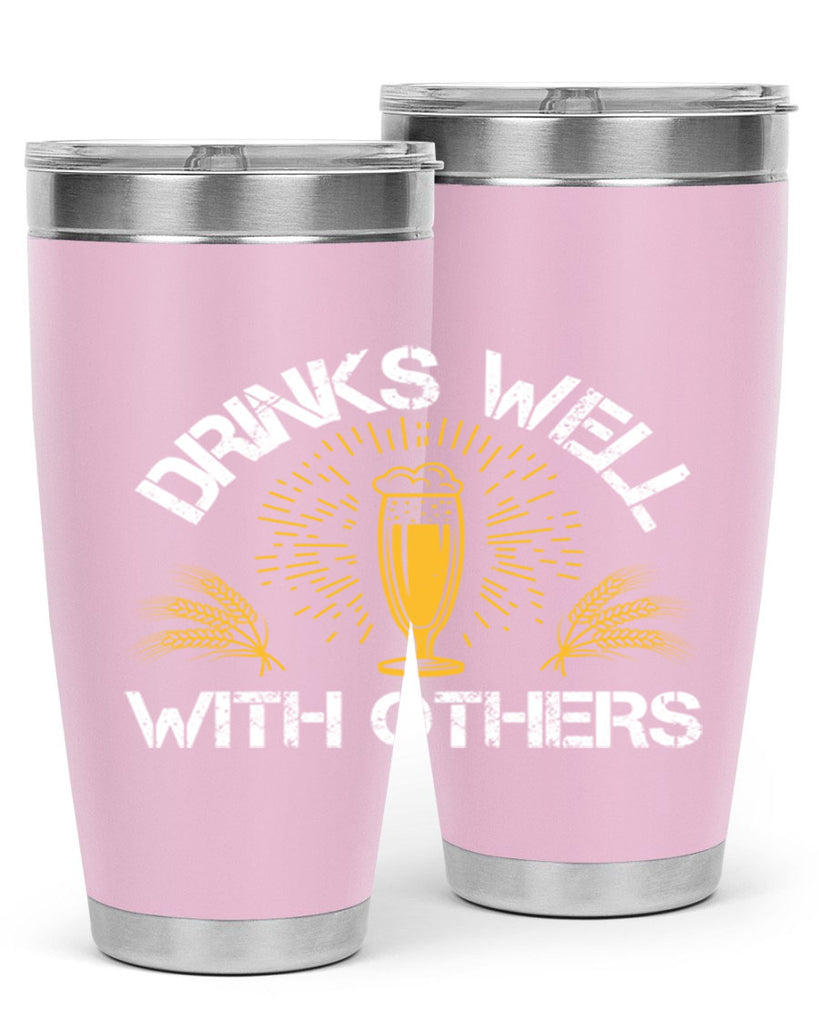 drinks well with others 90#- beer- Tumbler