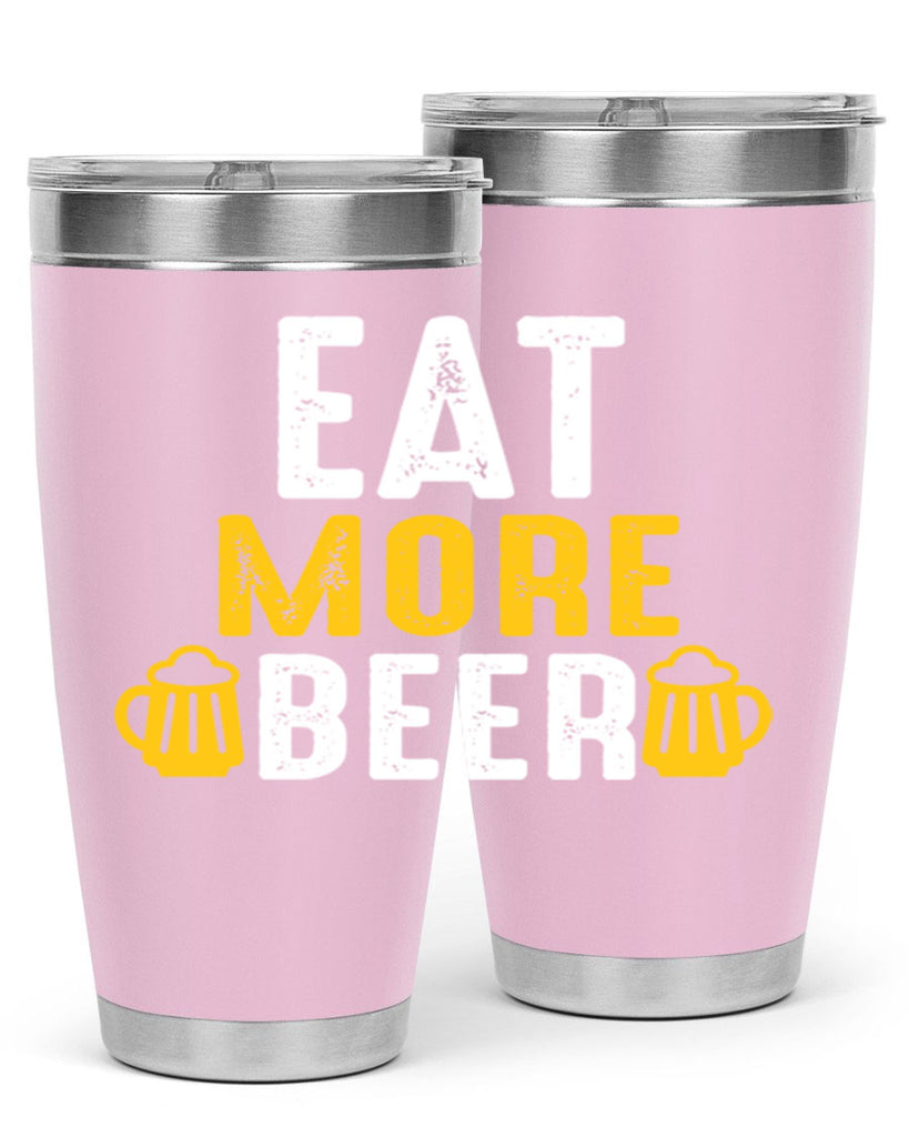 eat more beer 115#- beer- Tumbler