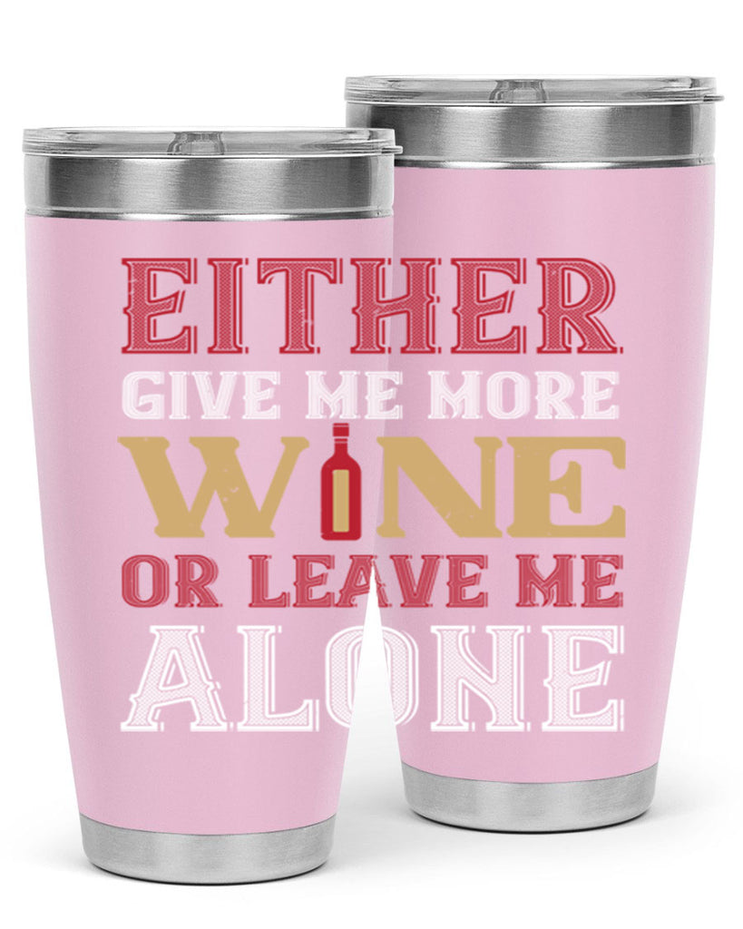 either give me more wine 86#- wine- Tumbler