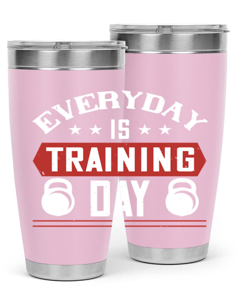 everyday is training day 54#- gym- Tumbler