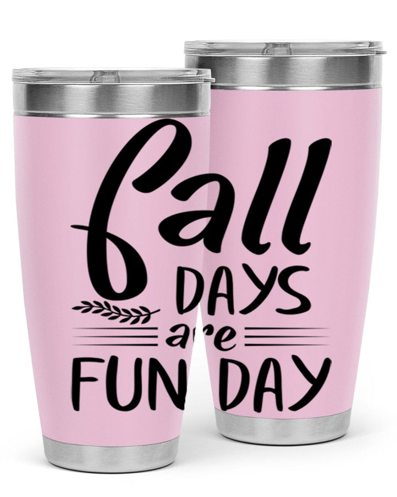 fall days are fun day 95#- fall- Tumbler