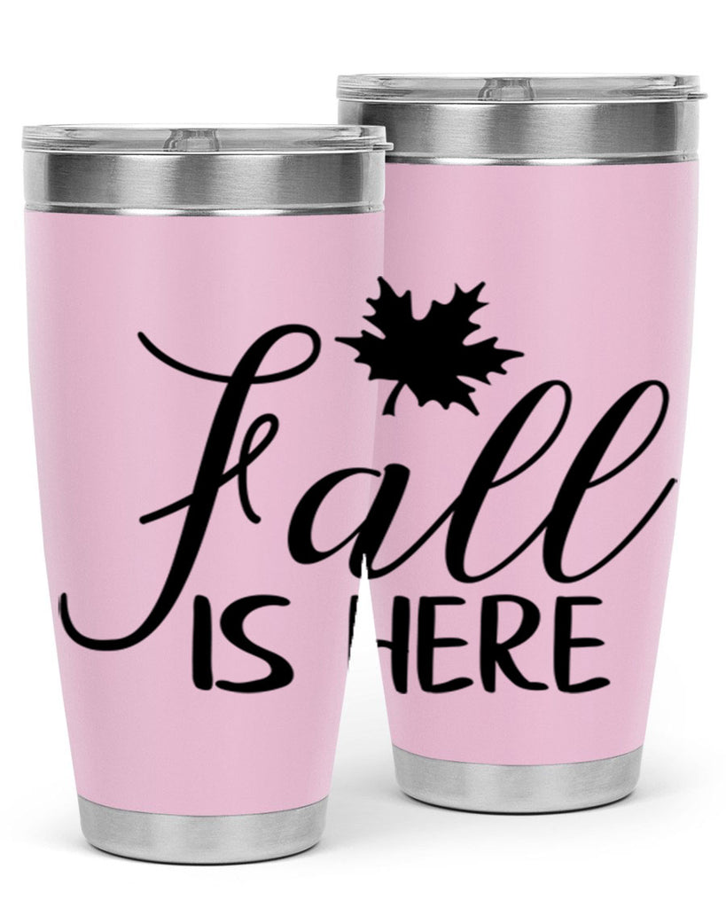 fall is here 107#- fall- Tumbler
