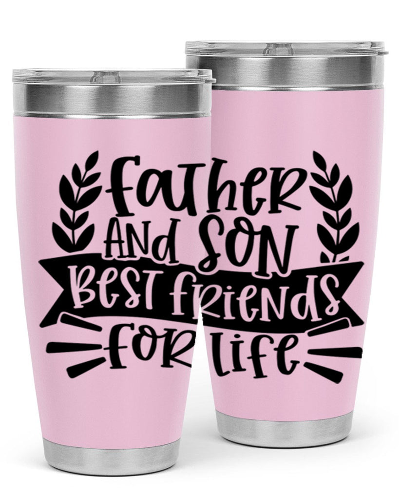 father and son best friends for life 52#- fathers day- Tumbler