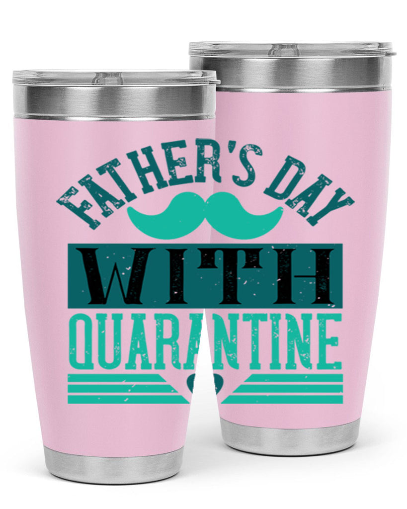 fathers day with quarantine 222#- fathers day- Tumbler