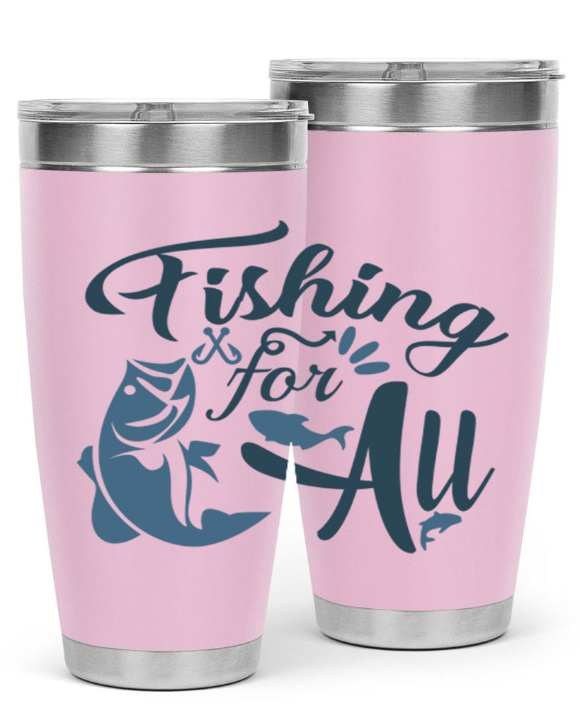 fishing for all 150#- fishing- Tumbler