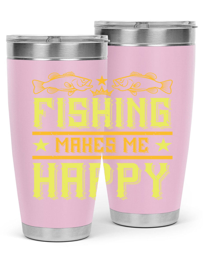 fishing makes me happy 266#- fishing- Tumbler