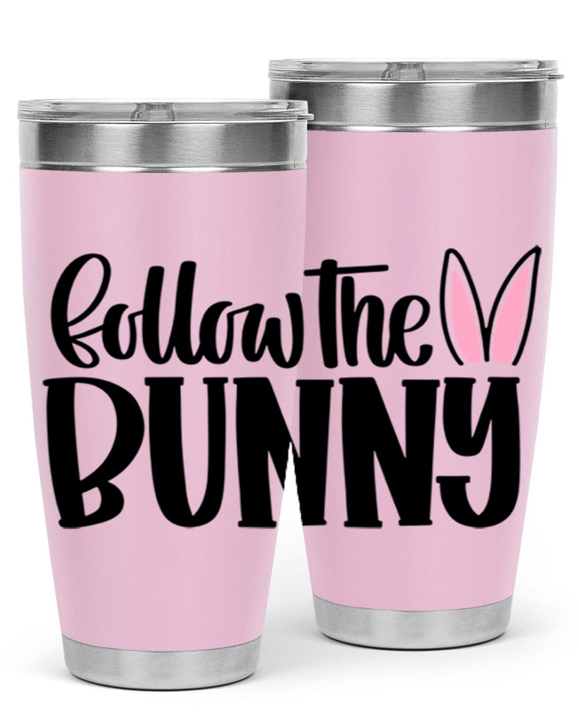 follow the bunny 44#- easter- Tumbler