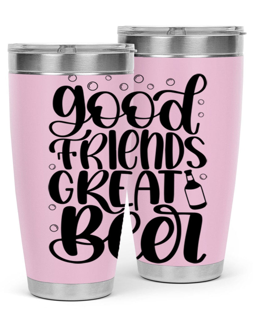 good friends great beer 38#- beer- Tumbler