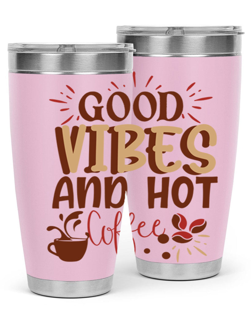 good vibes and hot coffee 212#- coffee- Tumbler