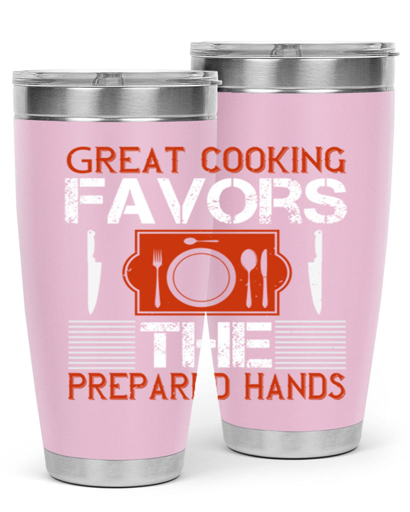 great cooking favors the prepared hands 37#- cooking- Tumbler