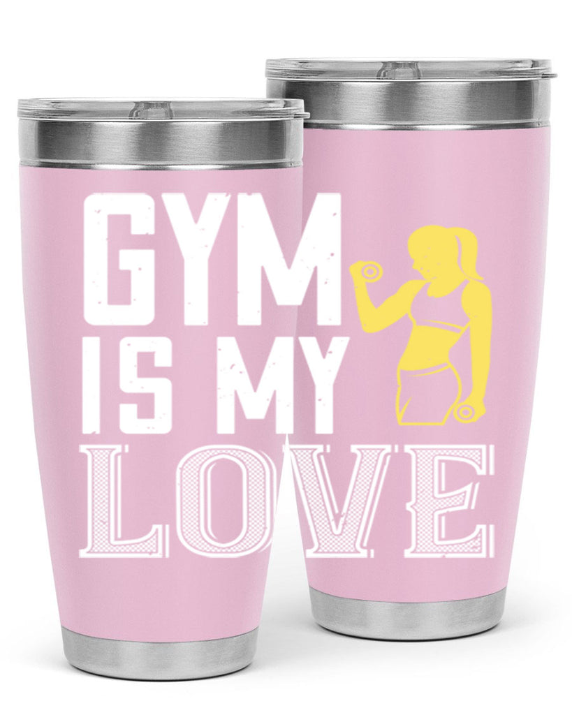 gym is my love 98#- gym- Tumbler
