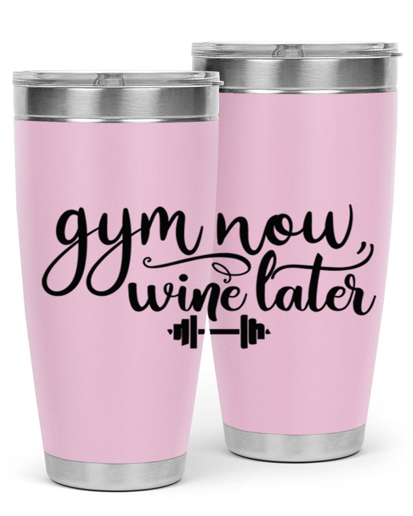 gym now wine later 42#- gym- Tumbler