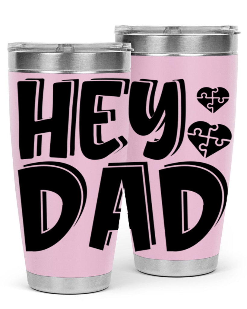 hey dad 9#- dad- Tumbler