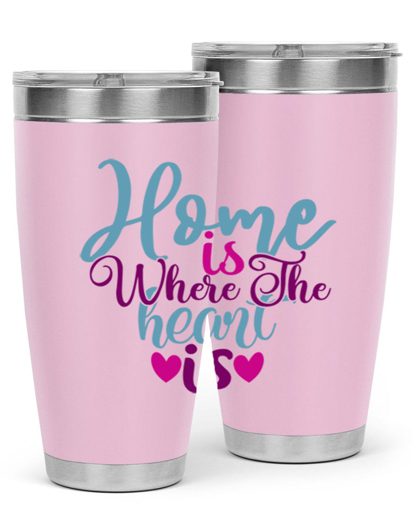 home is where the heart is 29#- family- Tumbler