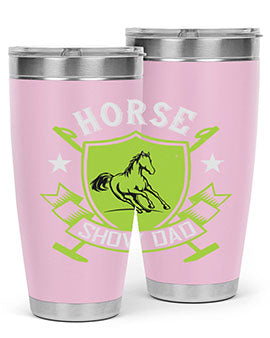 horse show dad Style 48#- horse- Tumbler