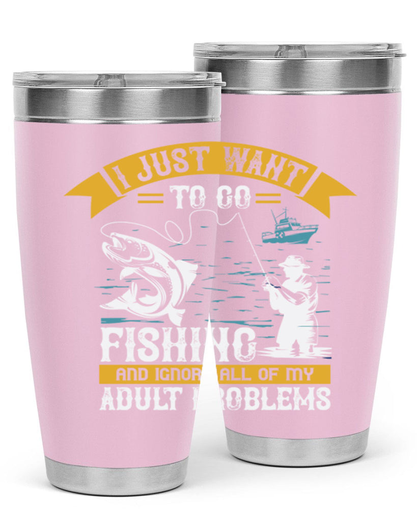 i just want to go fishing and ignore all of my 106#- fishing- Tumbler