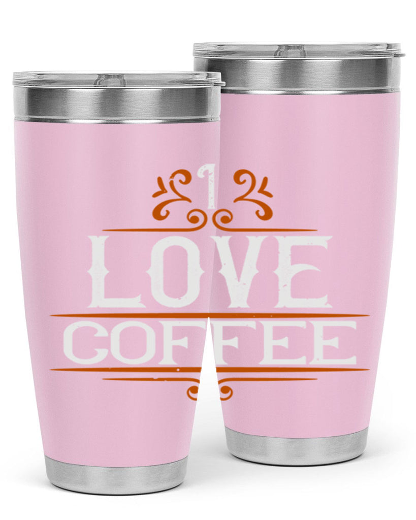 i love coffee 253#- coffee- Tumbler