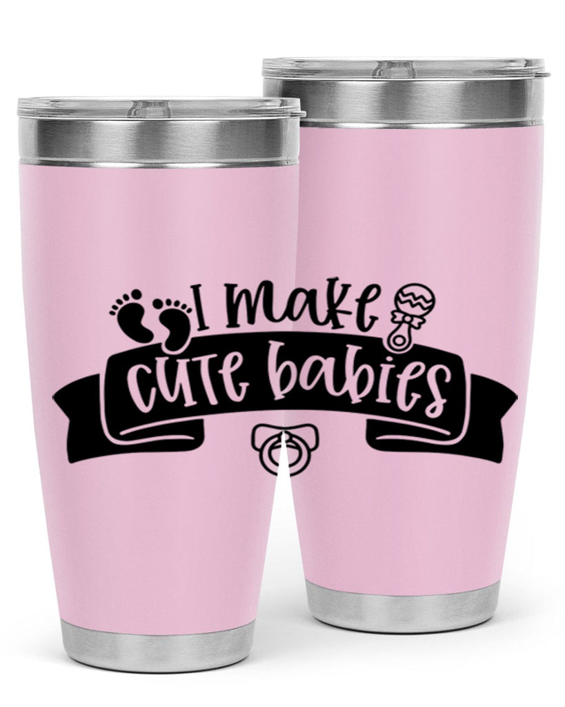 i make cute babies 38#- fathers day- Tumbler