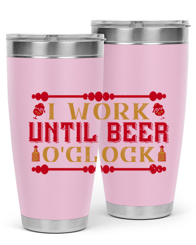 i work until beer oclock 41#- drinking- Tumbler