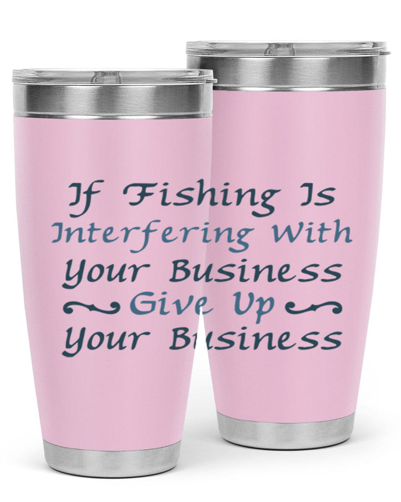 if fishing is 89#- fishing- Tumbler