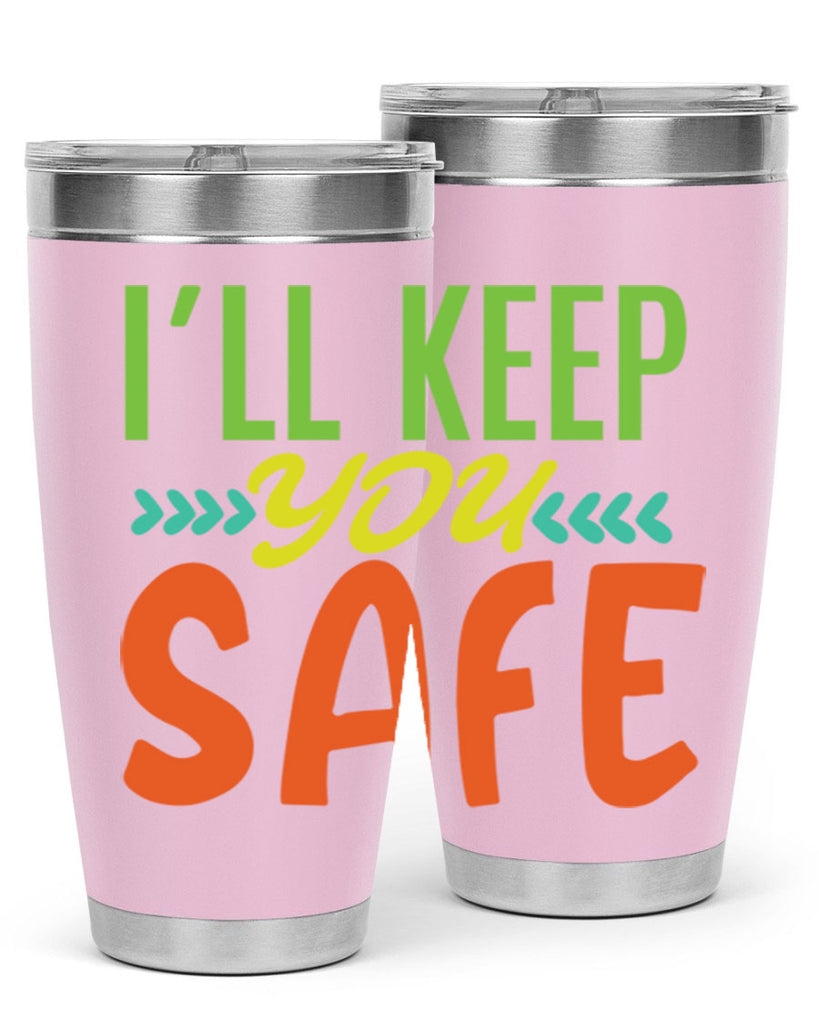 ill keep you safe 399#- mom- Tumbler