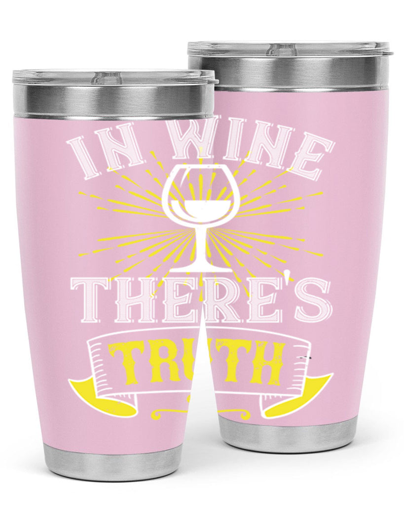 in wine thers truth 221#- wine- Tumbler