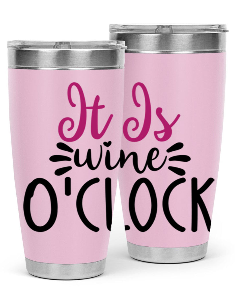 it is wine oclock 191#- wine- Tumbler