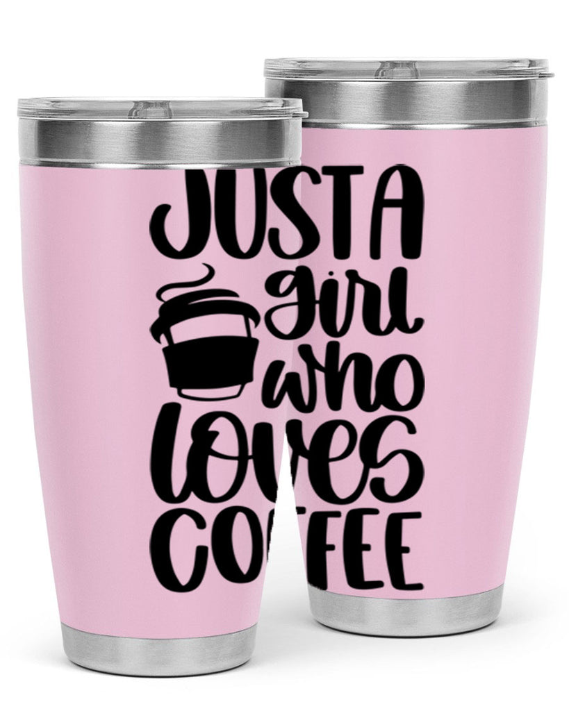 just a girl who loves coffee 86#- coffee- Tumbler