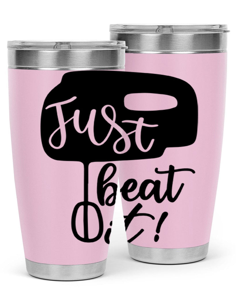 just beat it 90#- kitchen- Tumbler