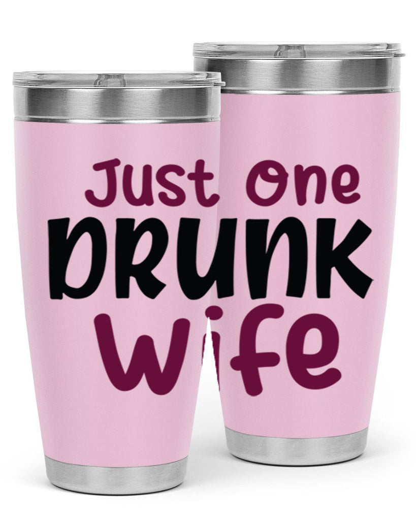 just one drunk wife 187#- wine- Tumbler