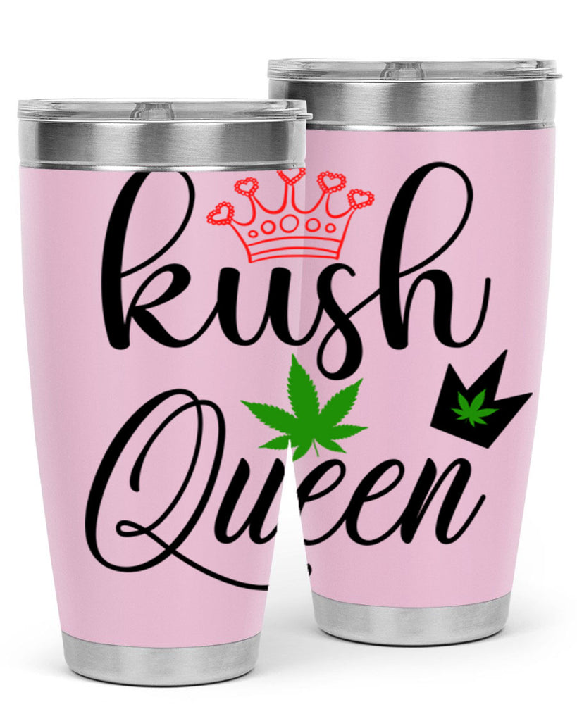 kush queen 179#- marijuana- Tumbler