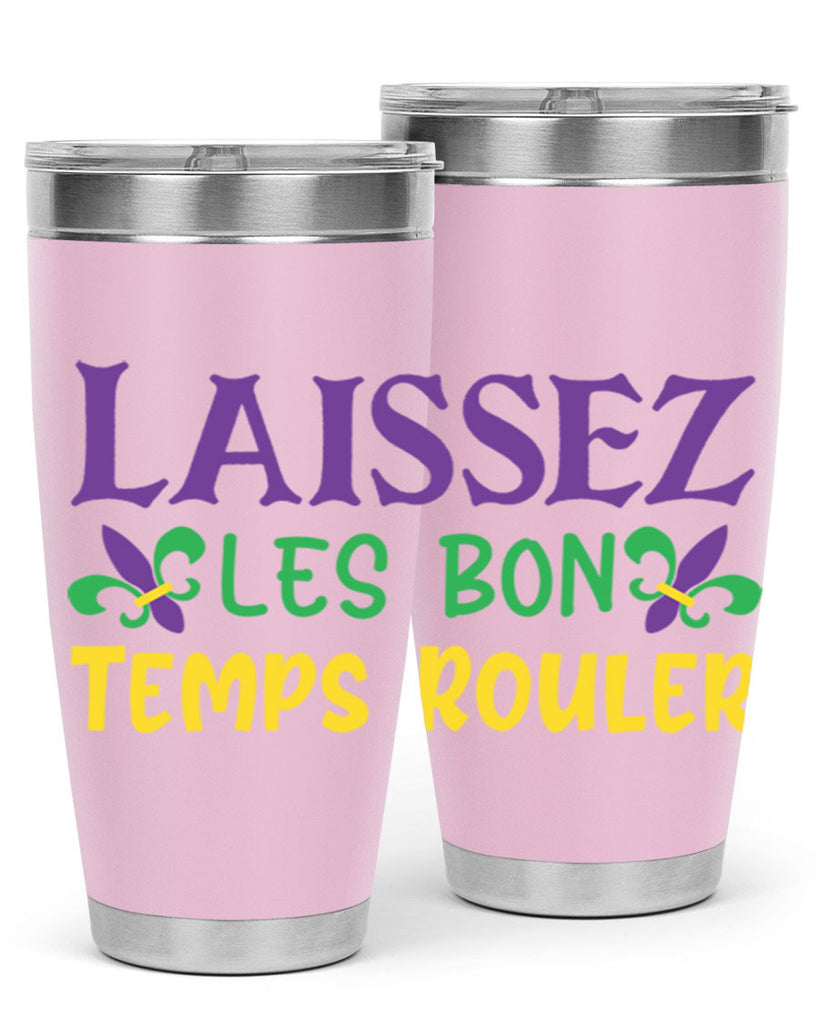 laissez les bon temps rouler 83#- mardi gras- Tumbler