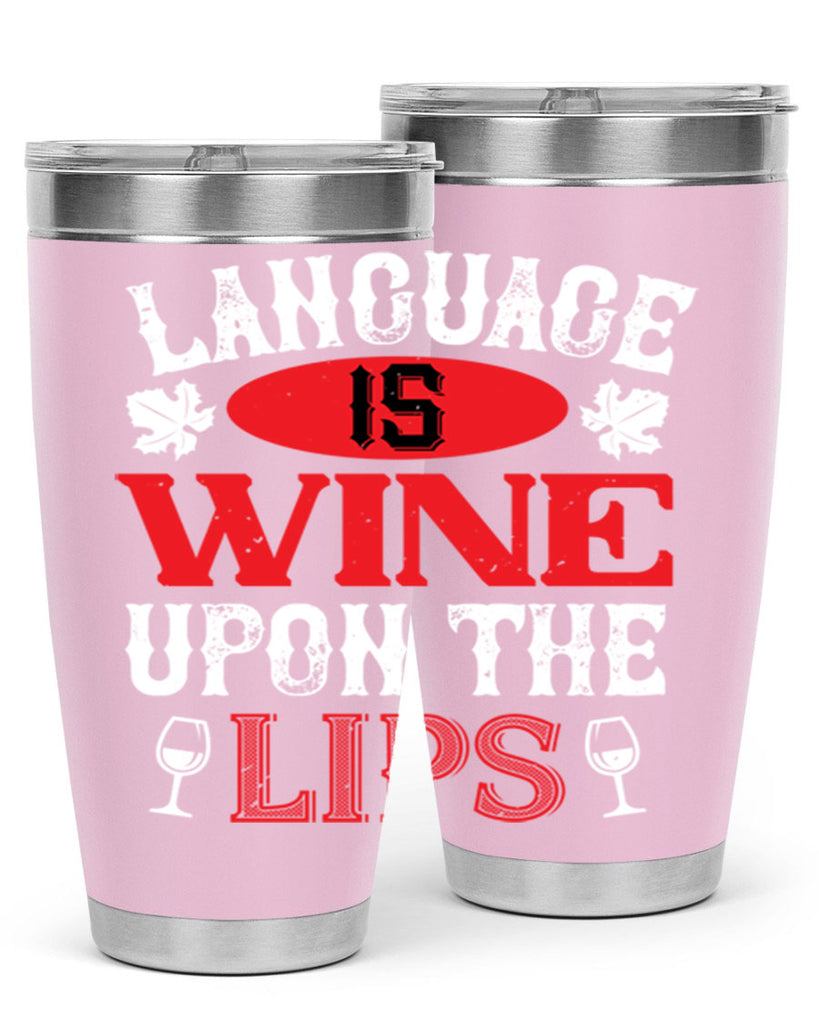 language is wine upon the 72#- wine- Tumbler