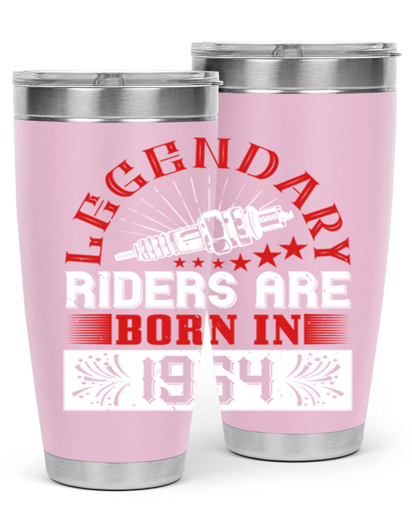 legendary riders are born in Style 58#- birthday- tumbler