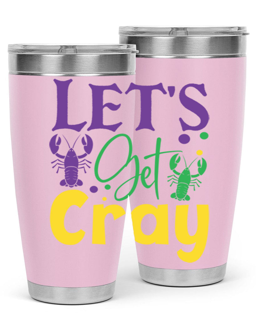 lets get cray 81#- mardi gras- Tumbler