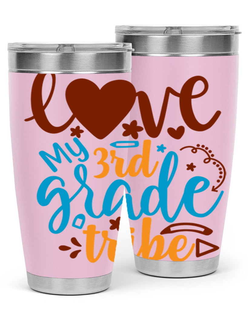 love my 3rd grade tribe 9#- 3rd grade- Tumbler