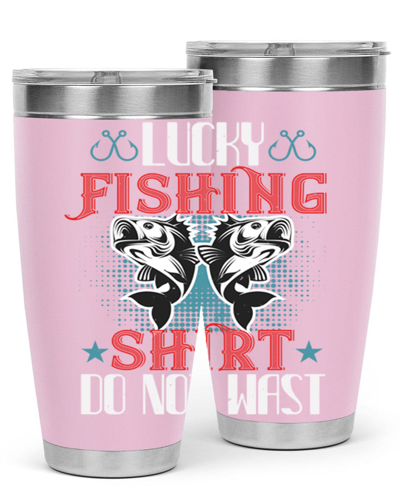 lucky fishing shirt do not wast 57#- fishing- Tumbler