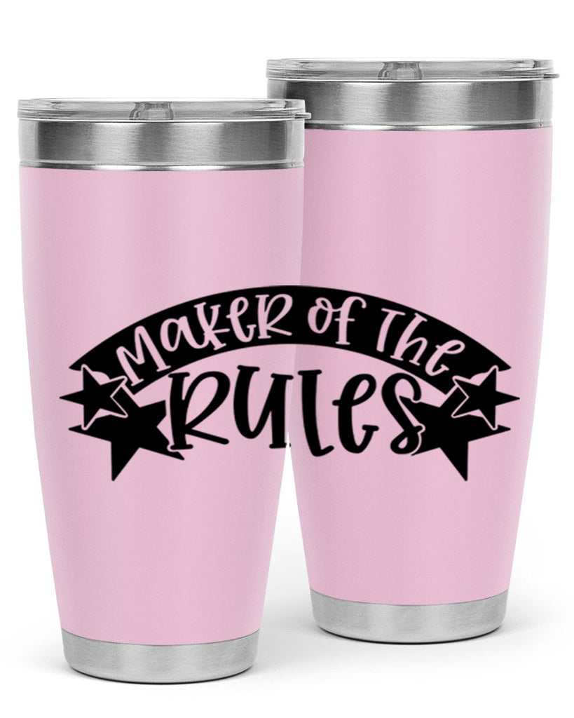 maker of the rules 31#- fathers day- Tumbler