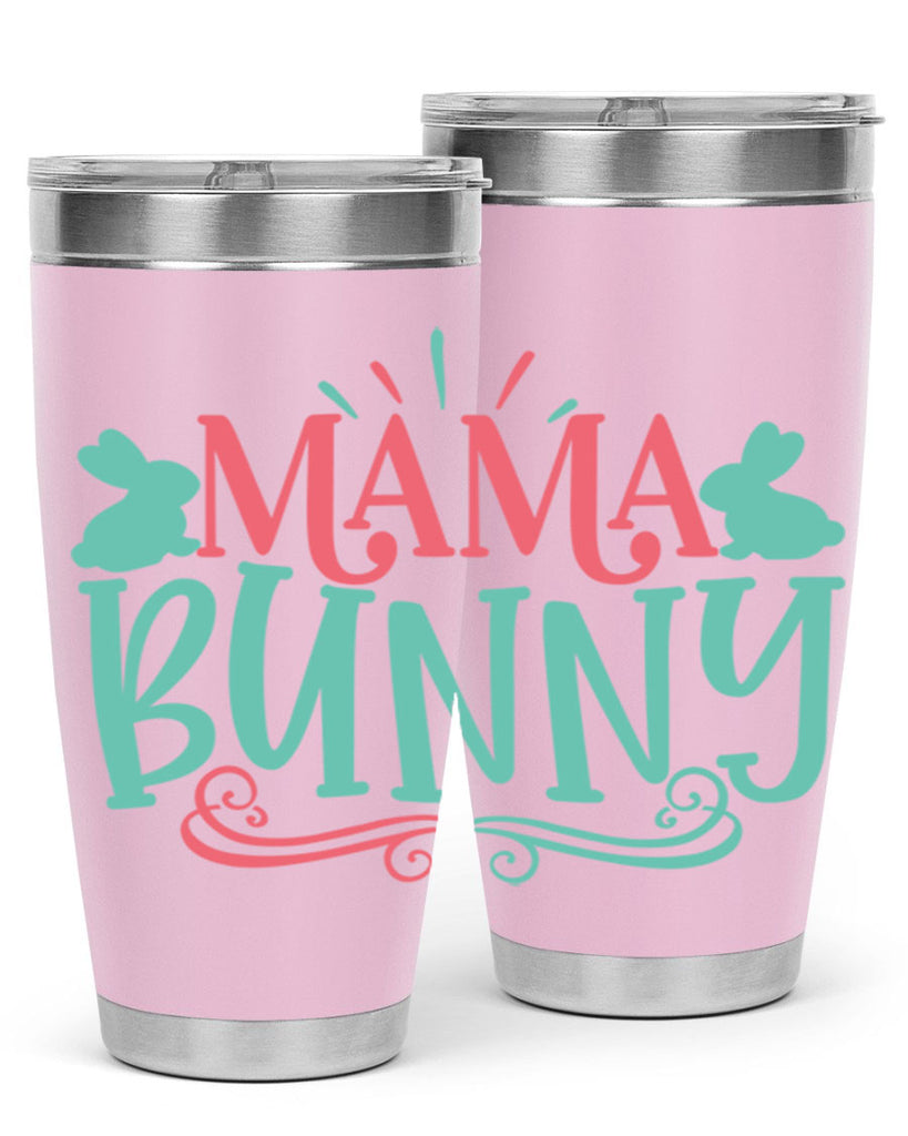 mama bunny 110#- easter- Tumbler