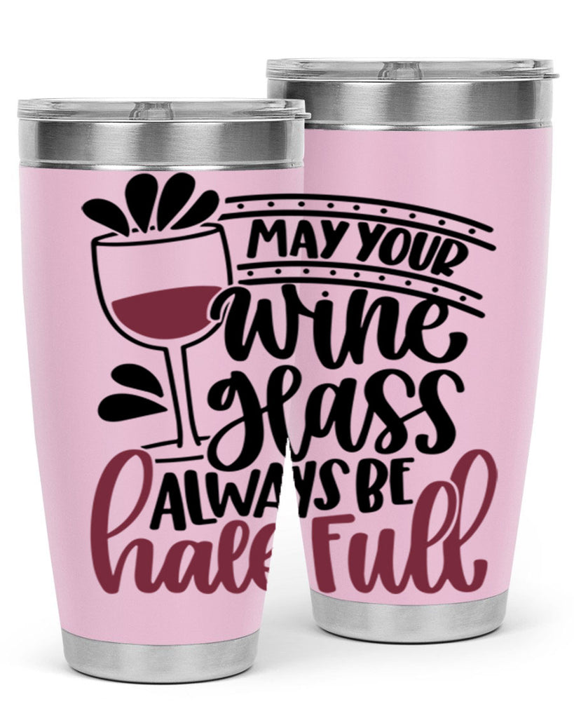 may your wine glass 39#- wine- Tumbler