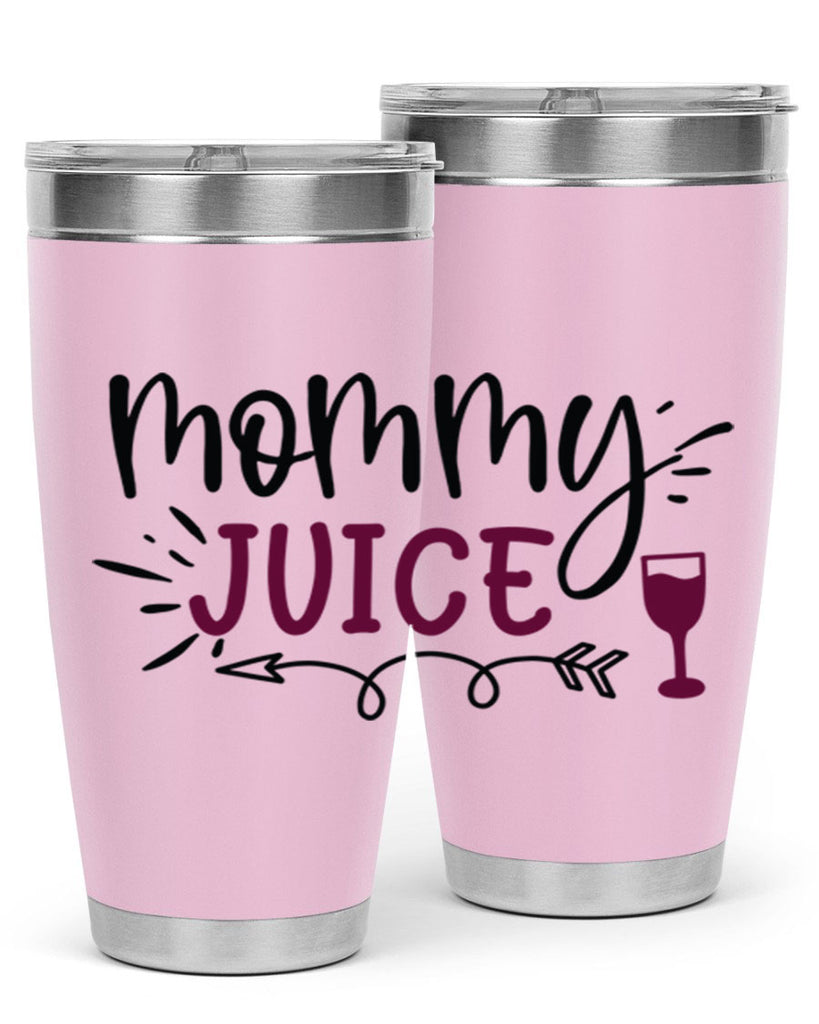 mommy juice 182#- wine- Tumbler