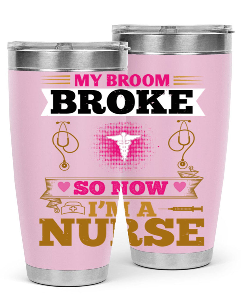 my broombroke so now Style 292#- nurse- tumbler