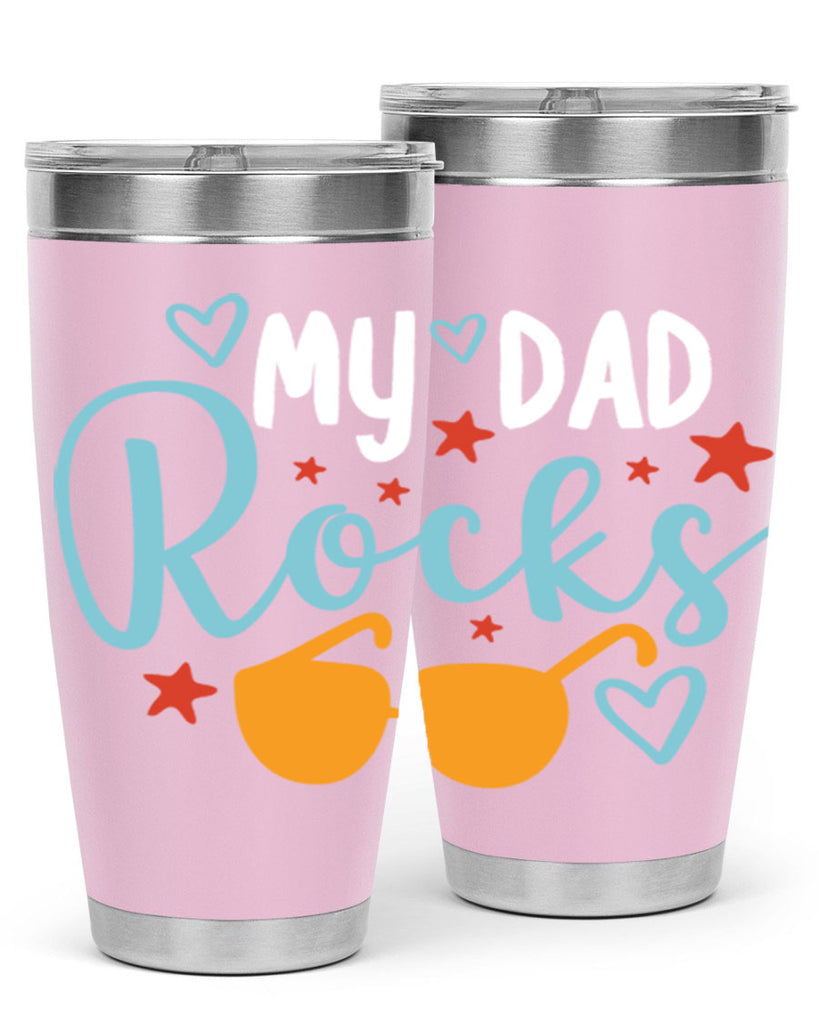 my dad rocks 83#- fathers day- Tumbler