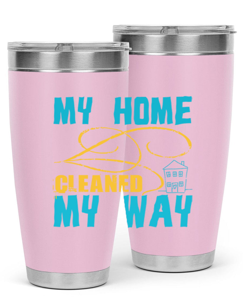my home cleaned my way Style 24#- cleaner- tumbler