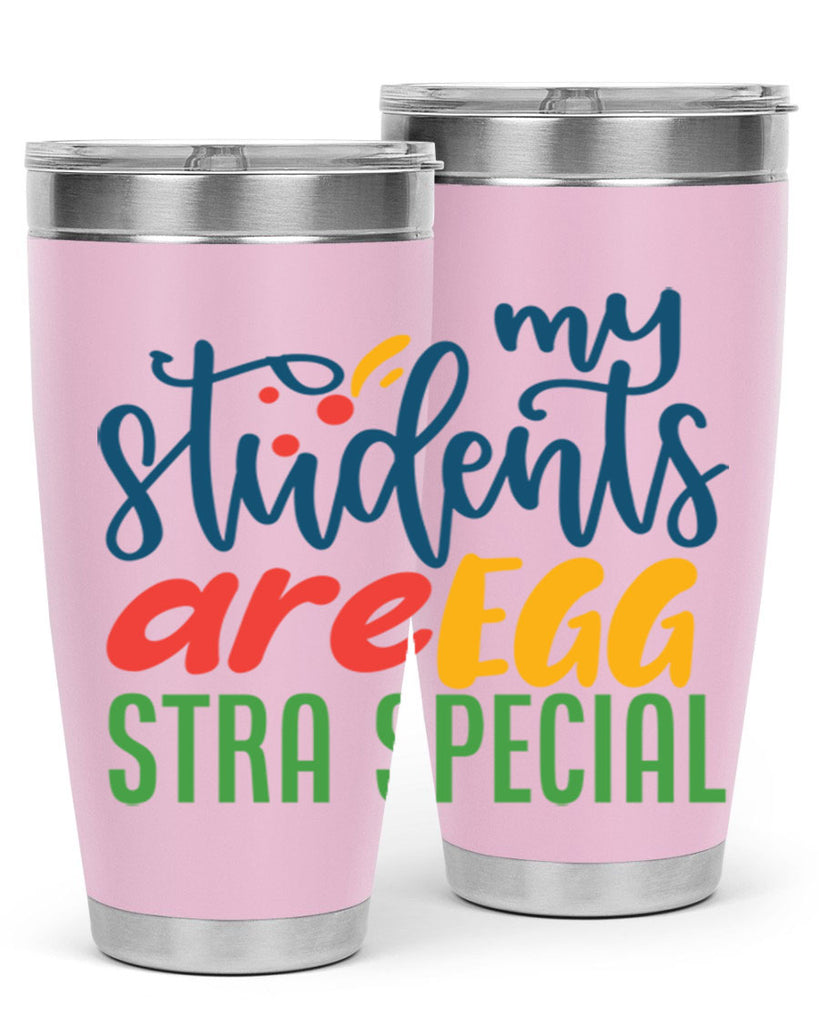 my students are egg strA special Style 171#- teacher- tumbler